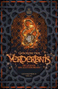Geborene der Verderbnis - E.F. v. Hainwald - E-Book