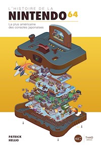L’Histoire de la Nintendo 64 - Patrick Hellio - E-Book