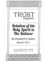 Relation of the Holy Spirit to the Believer - Elizabeth V. Baker - E-Book
