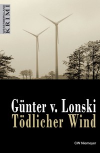 Tödlicher Wind - Günter von Lonski - E-Book