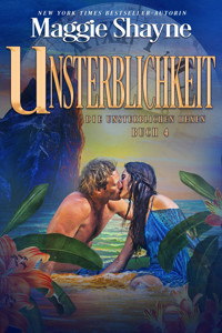 Unsterblichkeit - Maggie Shayne - E-Book