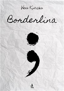Borderlina - Wera Kubicka - E-Book