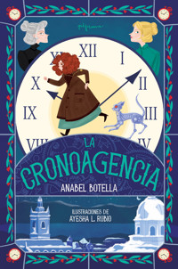 La Cronoagencia - Anabel Botella - E-Book