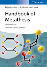 Handbook of Metathesis, Volume 3 - - E-Book