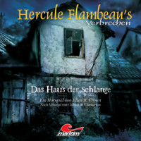 Hercule Flambeau's Verbrechen, Folge 3: Das Haus der Schlange - Ellen B. Crown - Hörbuch