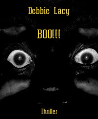 BOO!!! - Debbie Lacy - E-Book