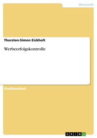 Werbeerfolgskontrolle - Thorsten-Simon Eickholt - E-Book