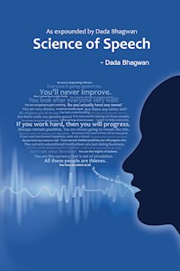 Science Of Speech - Dada Bhagwan - E-Book