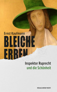Bleiche Erben - Ernst Kaufmann - E-Book