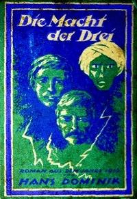 Die Macht der Drei Ein Roman aus dem Jahre 1955 - Hans, Dominik - kostenlos E-Book