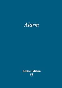 Alarm - Sabine Theadora Ruh - E-Book