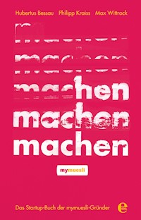 Machen! - Hubertus Bessau - E-Book