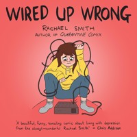 Wired Up Wrong - Rachael Smith - E-Book