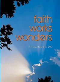 Faith works wonders - " " =SUBSTITUTE(D112 - E-Book