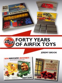 Forty Years of Airfix Toys - Jeremy Brook - E-Book