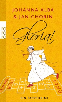 Gloria! - Johanna Alba - E-Book