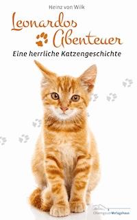 Leonardos Abenteuer - Heinz von Wilk - E-Book