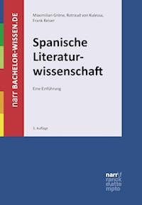 Spanische Literaturwissenschaft - Maximilian Gröne - E-Book