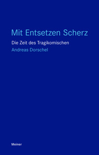 Mit Entsetzen Scherz - Andreas Dorschel - E-Book