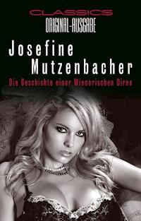 Josefine Mutzenbacher - anonymous - E-Book