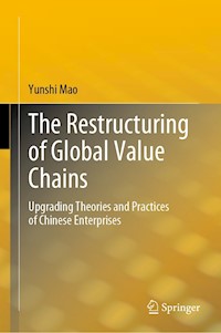 The Restructuring of Global Value Chains - Yunshi Mao - E-Book