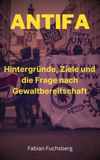 Antifa - Fabian Fuchsberg - E-Book