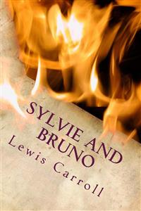 Sylvie and Bruno - Lewis Carroll - E-Book