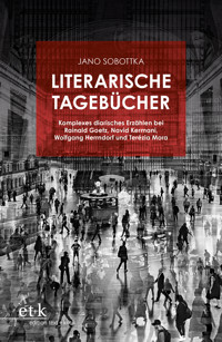 Literarische Tagebücher - Jano Sobottka - E-Book