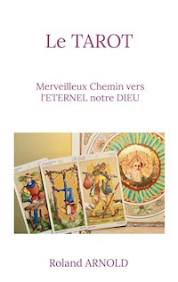 Le tarot - Roland Arnold - E-Book