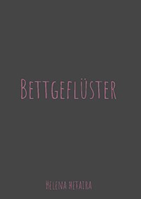 Bettgeflüster - Helena Hetaira - E-Book