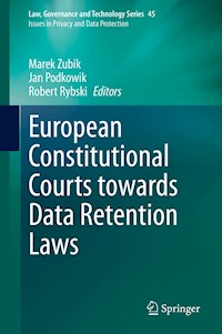 European Constitutional Courts towards Data Retention Laws -  - E-Book