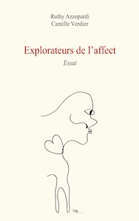 Explorateurs de l'affect - Ruthy Azzopardi - E-Book