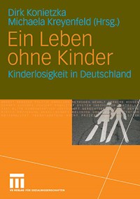 Ein Leben ohne Kinder -  - E-Book