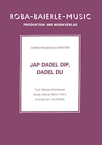 Jap Dadel Dip, Dadel Du - Gottlieb Wendehals - E-Book