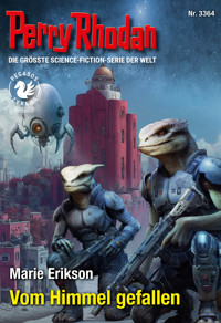 Perry Rhodan 3364: Vom Himmel gefallen - Marie Erikson - E-Book