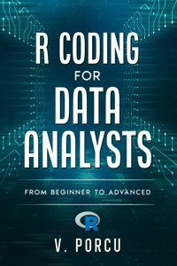 R coding for data analysts - Porcu Valentina - E-Book