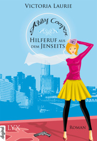 Abby Cooper - Hilferuf aus dem Jenseits - Victoria Laurie - E-Book