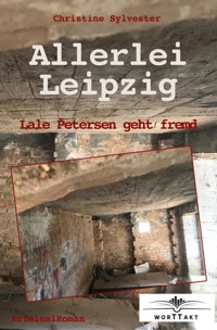 Allerlei Leipzig - Christine Sylvester - E-Book