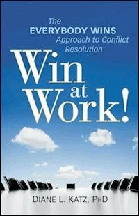 Win at Work! - Diane Katz - E-Book