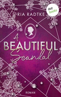 A Beautiful Scandal - Ria Radtke - E-Book + Hörbuch