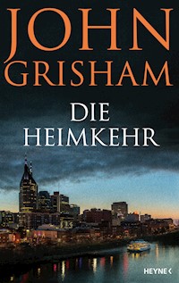 Die Heimkehr - John Grisham - E-Book