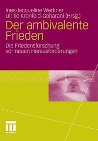 Der ambivalente Frieden - - E-Book