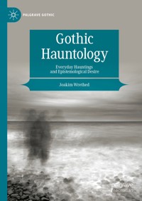 Gothic Hauntology - Joakim Wrethed - E-Book