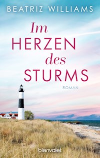 Im Herzen des Sturms - Beatriz Williams - E-Book
