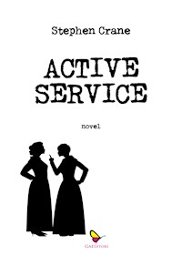 Active service - Stephen Crane - E-Book