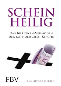 Scheinheilig - Hans-Lothar Merten - E-Book