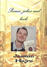 Poems, jokes and book - Hajro Jasmin - kostenlos E-Book