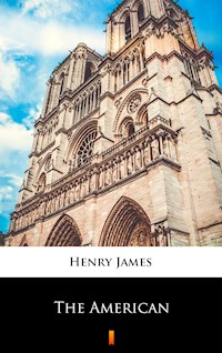 The American - Henry James - E-Book