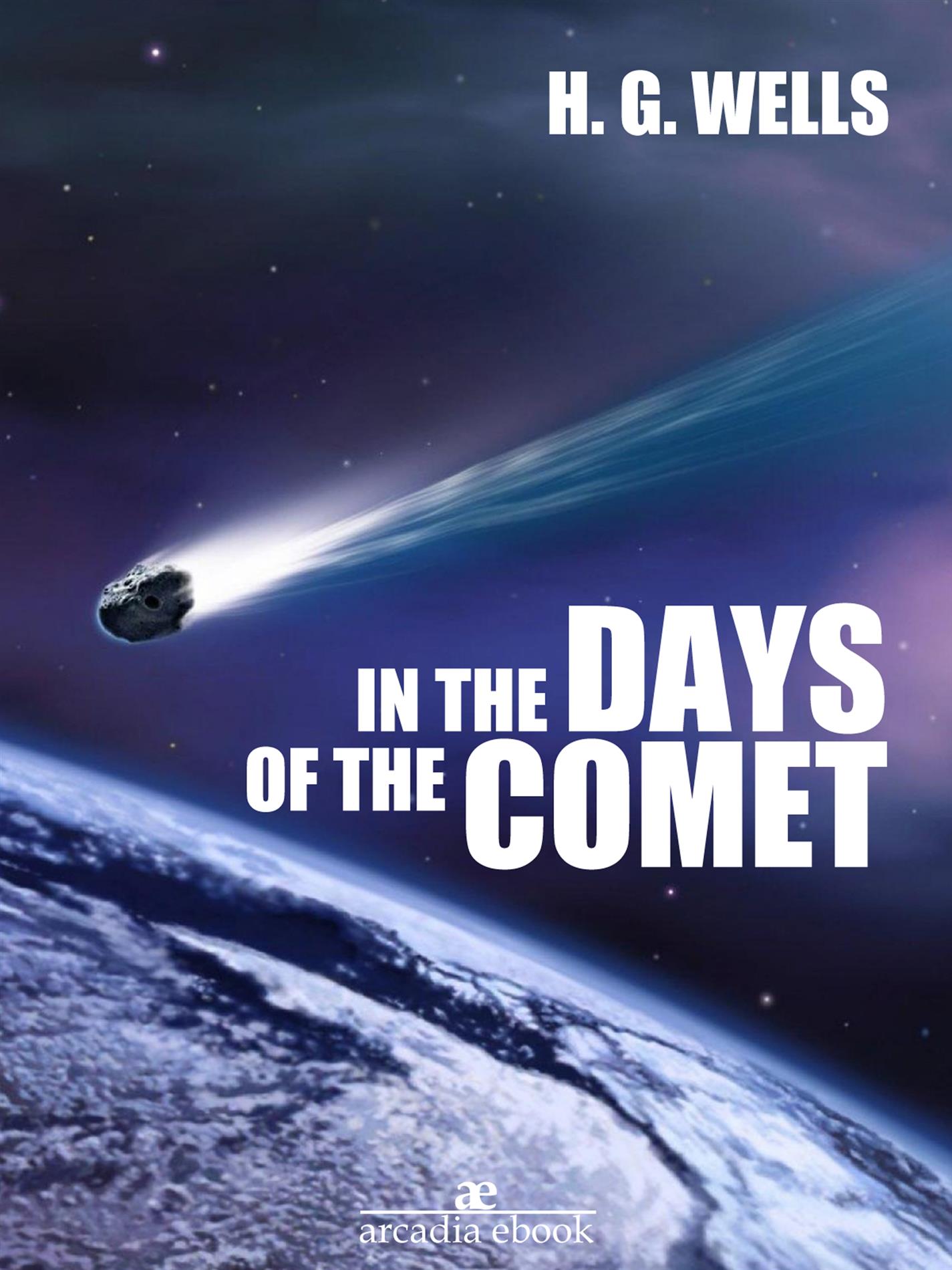 In the Days of the Comet - H G Wells - kostenlos E-Book