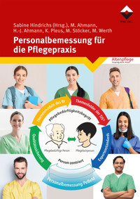 Personalbemessung für die Pflegepraxis - Manuela Ahmann - E-Book